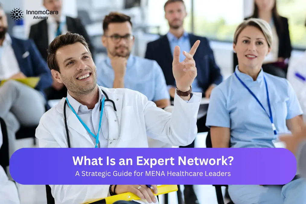 What Is an Expert Network? A Strategic Guide for MENA Healthcare Leaders